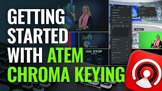 Getting Started with ATEM Chroma Keying screenshot 4