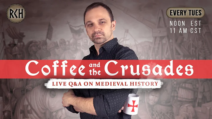 Ask Me Anything About the Crusades LIVE - w/ speci...