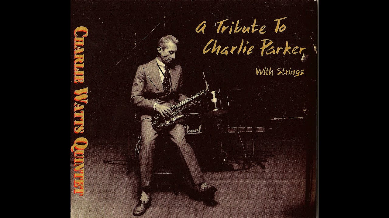 その他 Tribute to Charlie Parker with Strings [CD] Charlie Watts Quartet - A Tribute to Charlie Parker with Strings