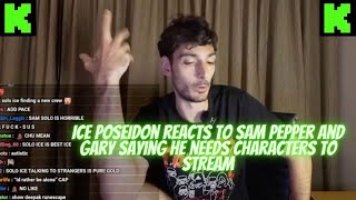 Ice Poseidon Reacts To Sam Pepper And Gary Saying He Needs Characters To Stream With