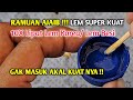 RAMUAN AJAIB !!! Cara Buat Lem SUPER SUPER KUAT