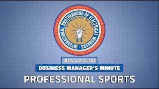 Business Manager's Minute: Professional Sports