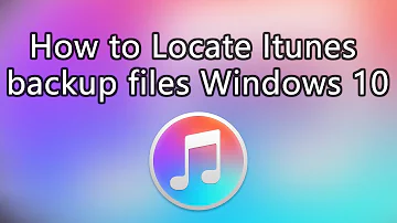 Dov'è il backup di iTunes?