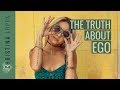 The Ego Is NOT Your Enemy Here S Why