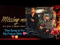 Missing me  jess loco x mickey singh  this song is for my future wife i hope she loves it my luv