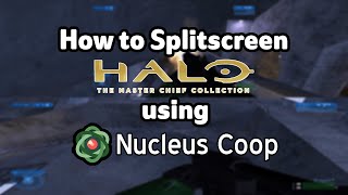 How to splitscreen Halo MCC using Nucleus Coop screenshot 3