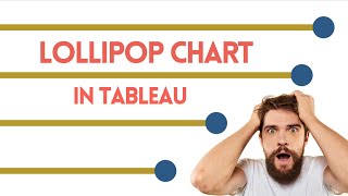 | Lollipop Chart Tutorial In Tableau | 2024 | Advanced Charts In Tableau | #datalensvision