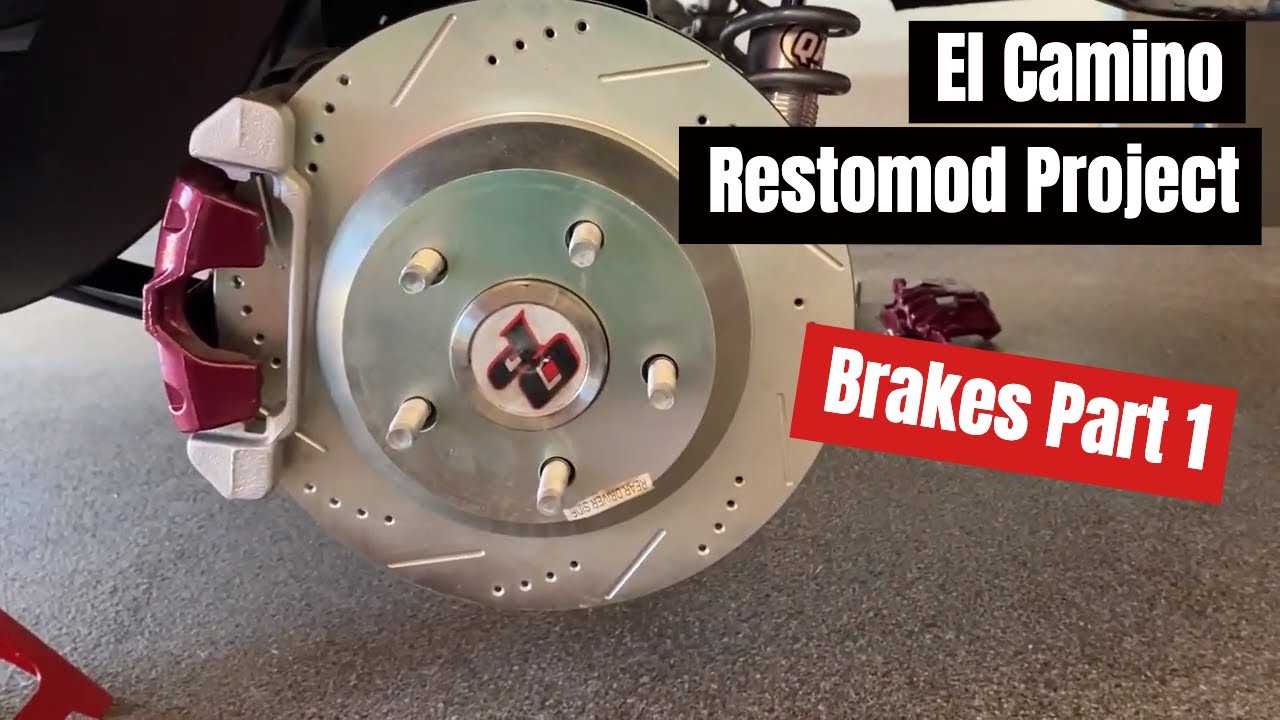 G Body El Camino Restomod Drop Spindle and Brakes Part1