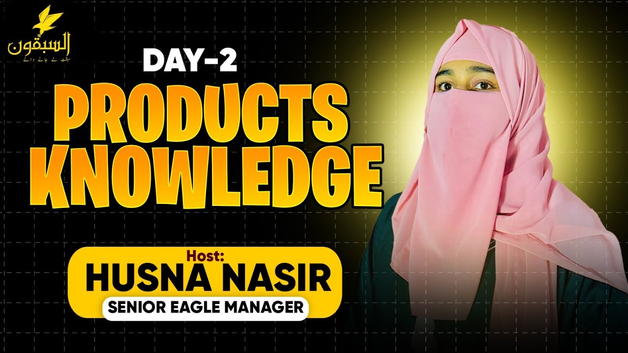 PRODUCTS KNOWLEDGE DAY 2