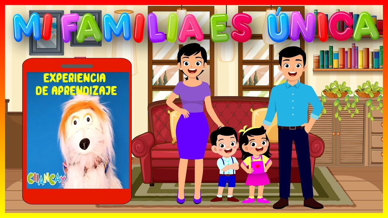 MI FAMILIA ES ÚNICA. - YouTube