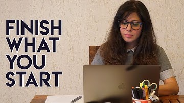 Finish What You Start | Priya Kumar