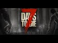 7 days to die - Infinite water source part 2