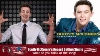 Scotty McCreery "I Love You This Big" Single Sets New Record