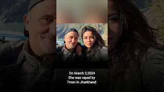 She was Gang Raped by 7men in Jharkhand! #womensafety