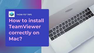 How to install TeamViewer on Mac