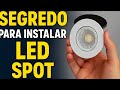 Jeito super fácil de instalar spot de LED em 1 minuto!