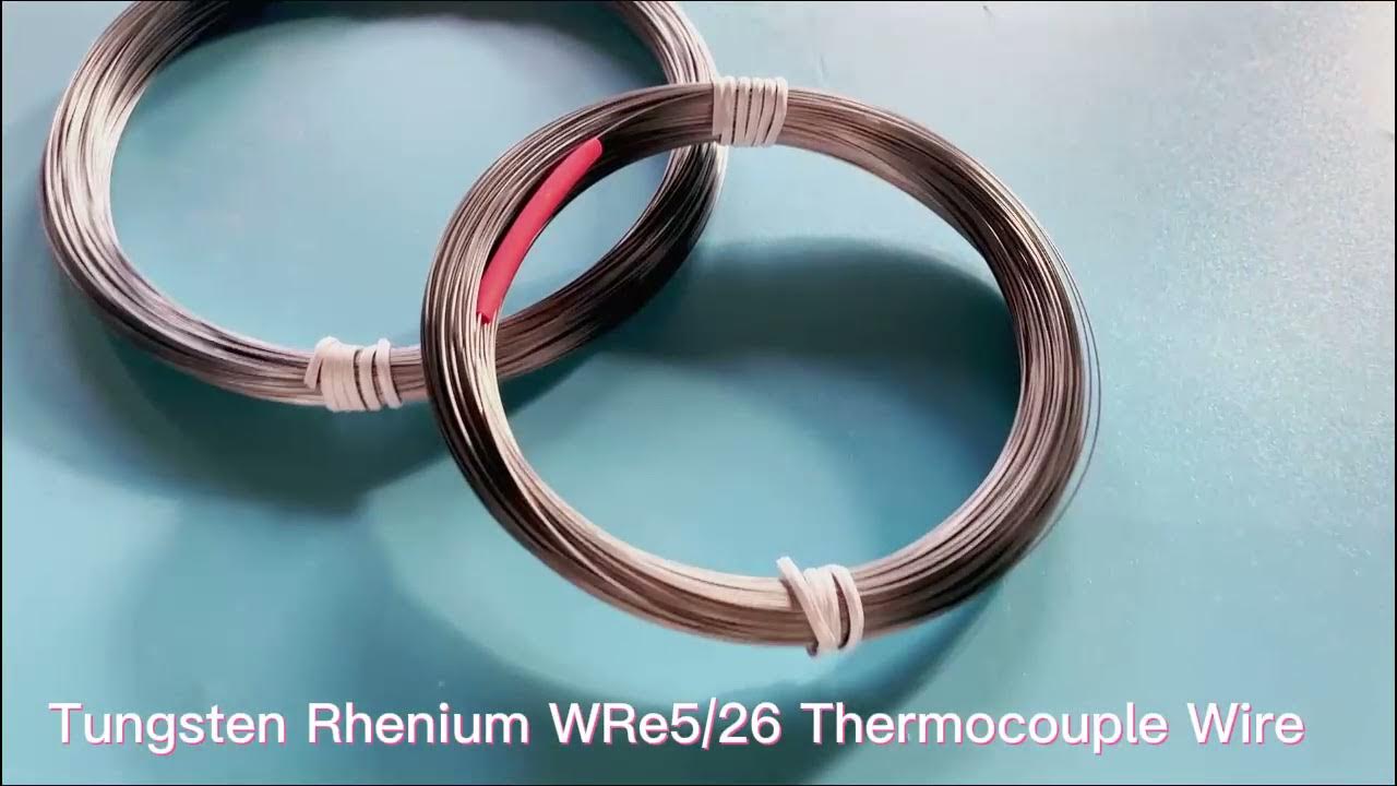 Dia0.5mm high temperature tungsten rhenium WRe5/26 thermocouple wire
