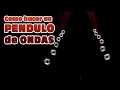 Como hacer el péndulo de ondas