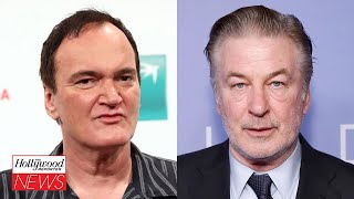 Quentin Tarantino Feels Alec Baldwin is Partly to Blame for Fatal 'Rust' Shooting | THR News