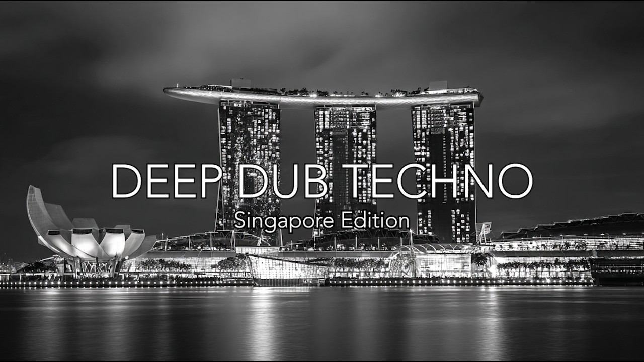 Deep Dub Techno | Singapore Edition | Nocturnal Marina