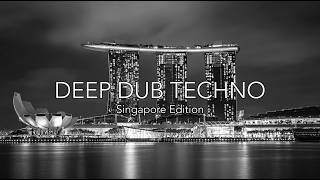Deep Dub Techno | Singapore Edition | Nocturnal Marina