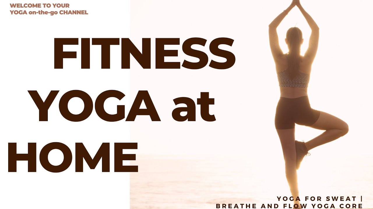 35 Minute Yoga Full Body Vinyasa Flow - POWER YOGA FLOW INTERMEDIATE At ...