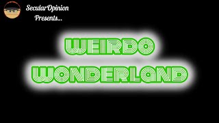 WEIRDO WONDERLAND 306 : REV UNHINGED | WOOKIE INTERVIEW REVIEW | NEW VON LIVE