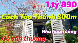 Nhà lầu giá rẻ 1 tỷ 890 triệu gần Tòa Thánh Tây Ninh chợ siêu thị trường học sân đậu ô tô đường 10m