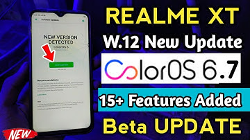 Realme XT Got ColorOS 6.7 New Beta Update W.12 | ColorOS 7 Beta Update | Realme XT Update ColorOS 7