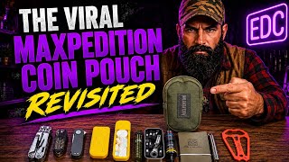 The Viral Maxpedition Coin Pouch REVISITED
