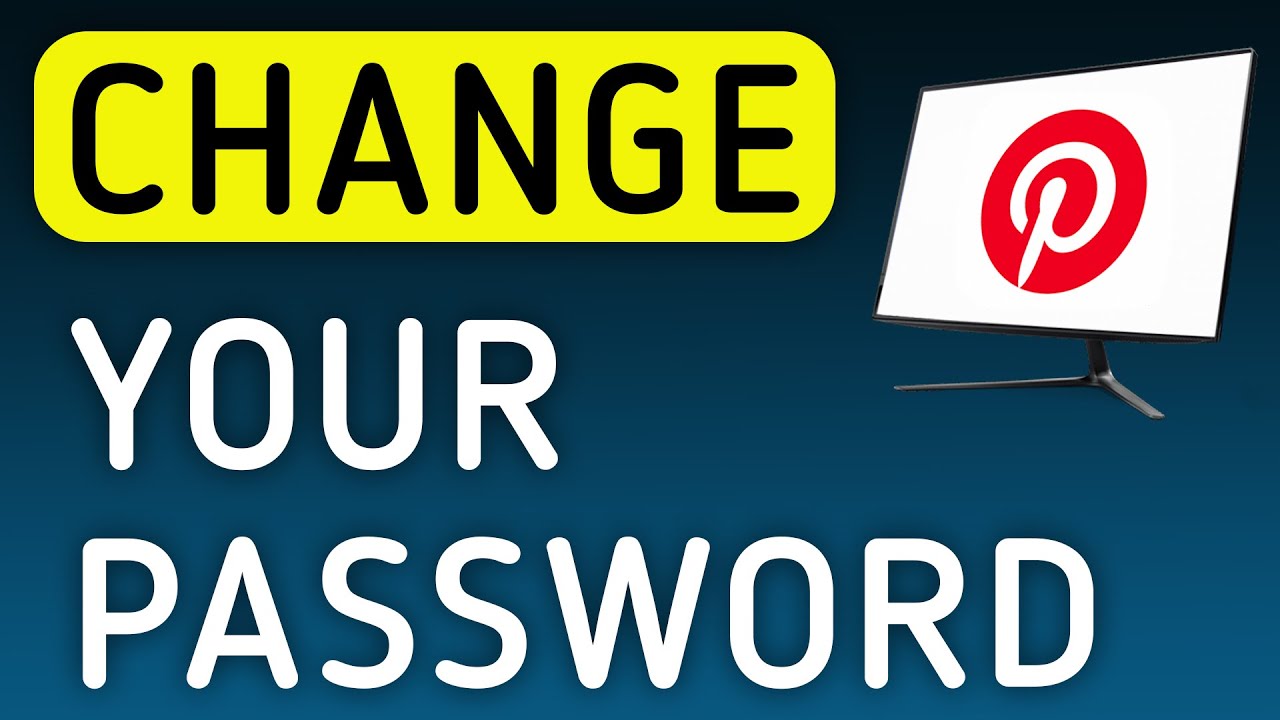 How To Change Your Password On Pinterest On PC (New Update)