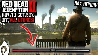 forståelse øjenbryn Vælge Red Dead Redemption 2 - Get Maxed Honor Fast and 50% Off All Stores -  YouTube