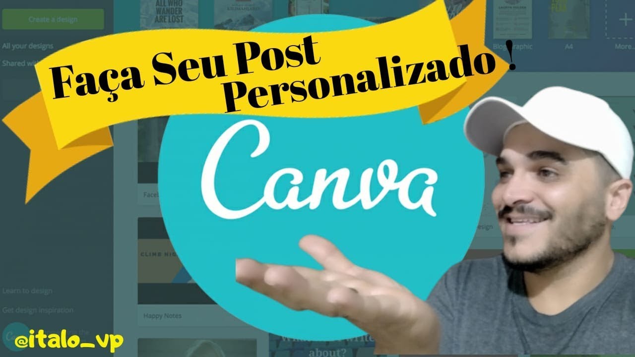 COMO USAR O CANVA PARA CRIAR SEUS POSTS PERSONALIZADOS YouTube