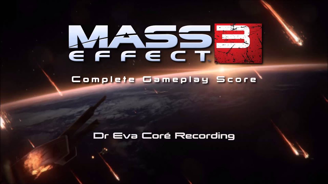 Mass Effect 3 Complete Gameplay Score Dr Eva Coré Recording Youtube 