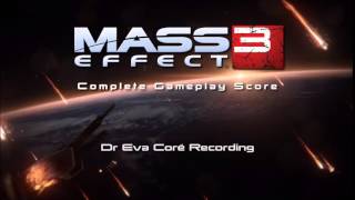 Mass Effect 3 Complete Gameplay Score - Dr Eva Coré Recording