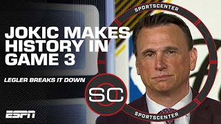 Tim Legler Touchscreen: Nikola Jokic delivered a masterpiece in Game 3 of NBA Finals | SportsCenter