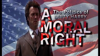 A Moral Right: The Politics of Dirty Harry (Documentary) (Upscaled HD) (2008)