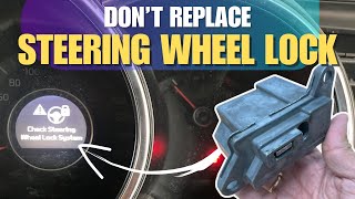 Don't Replace Electronic Steering Lock Before Watching This | Check Steering Wheel Lock Diagnostics