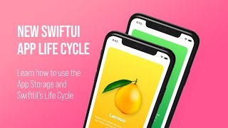 Learn how to use App Storage and understand the new SwiftUI App Life Cycle - Part 4