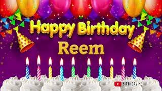 Reem Happy birthday To You - Happy Birthday song name Reem 🎁