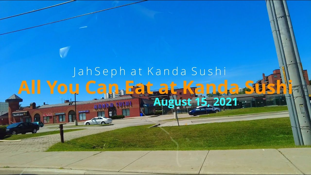 All you Can Eat in Mississauga Kanda Sushi Mississauga Eats YouTube