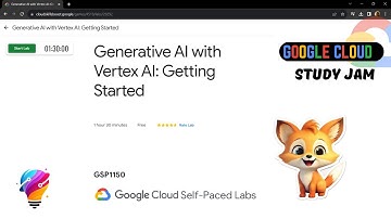 Generative AI with Vertex AI: Getting Started || [GSP1150] || Solution