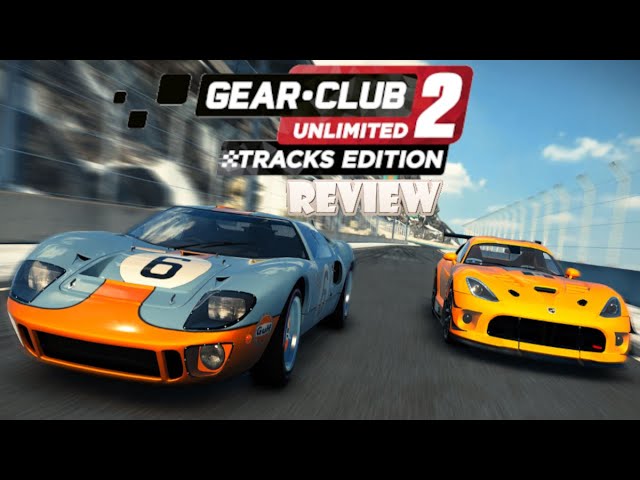 Gear.Club U2 – Tracks Edition : le jeu Switch de sortie, les 24H