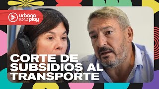 Jorge D'Onofrio sobre el corte de subsidios al transporte en el AMBA #DeAcáEnMás