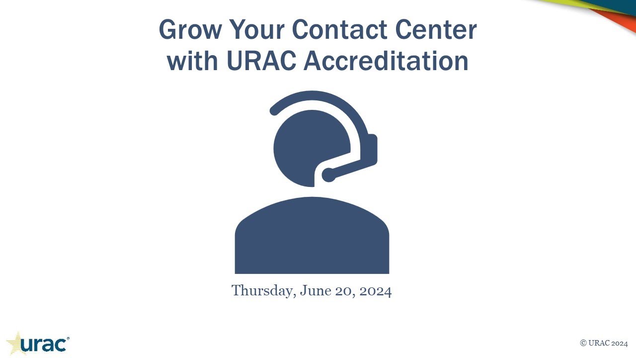 URAC's Updated Health Contact Center Accreditation