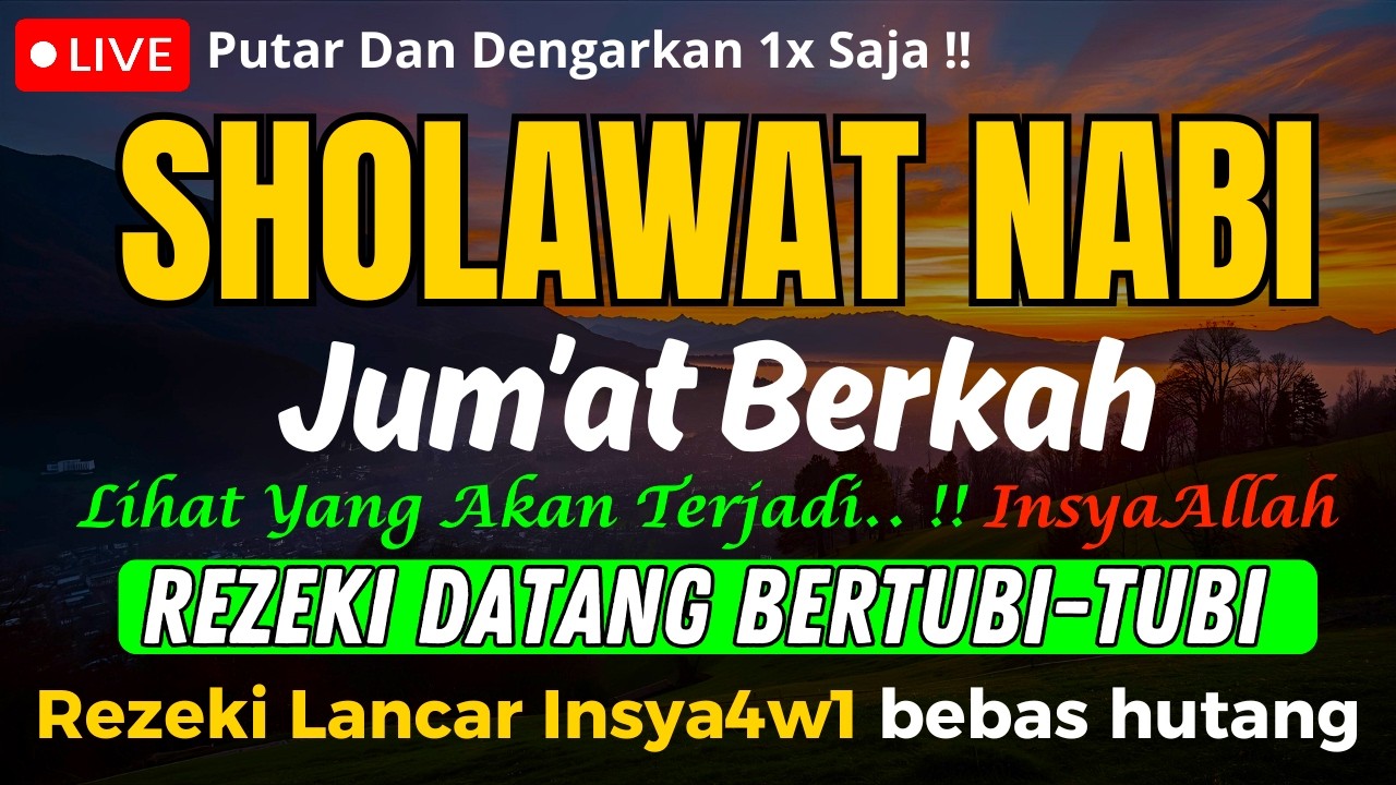 SHOLAWAT PENARIK REZEKI PALING DAHSYAT,Sholawat Nabi Muhammad SAW,SALAWAT JIBRIL PALING MERDU sekali