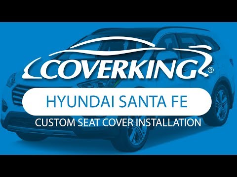 How to Install 2016-2018 Hyundai Santa Fe Custom Seat Covers | COVERKING®