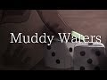 Satan and Me - Muddy Water