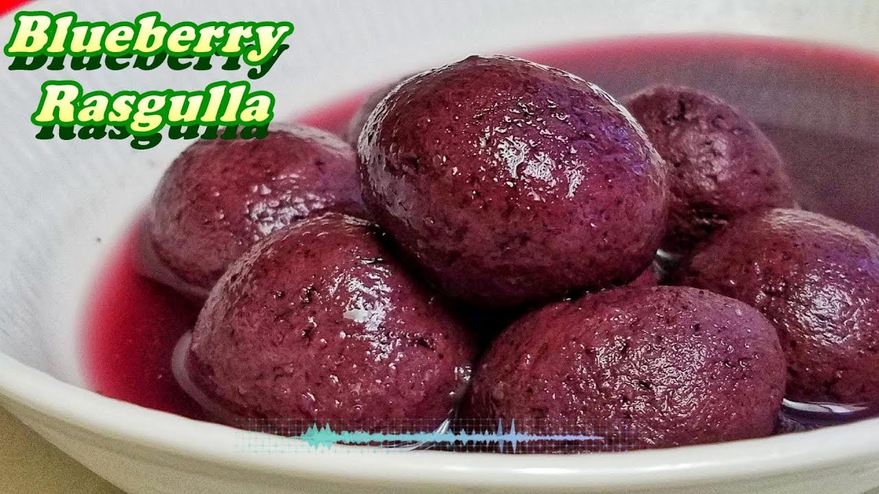 Blueberry Juicy Rasgulla (ब्लूबेरी रसगुल्ला)– Fresh Blueberries Dessert ...