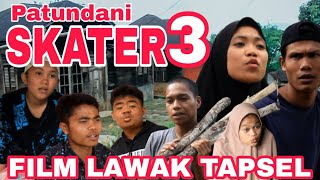 Lawak Tapanuli Viral! PATUNDANI SKATER 3